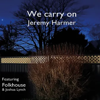 We carry on by Jeremy Harmer