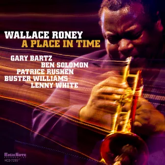 A Place in Time by Wallace Roney