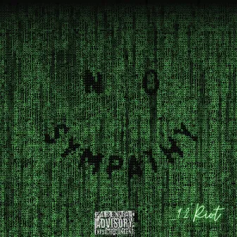 No Sympathy by 92'Riot