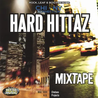 Chi/ny Connection by Hard Hittaz