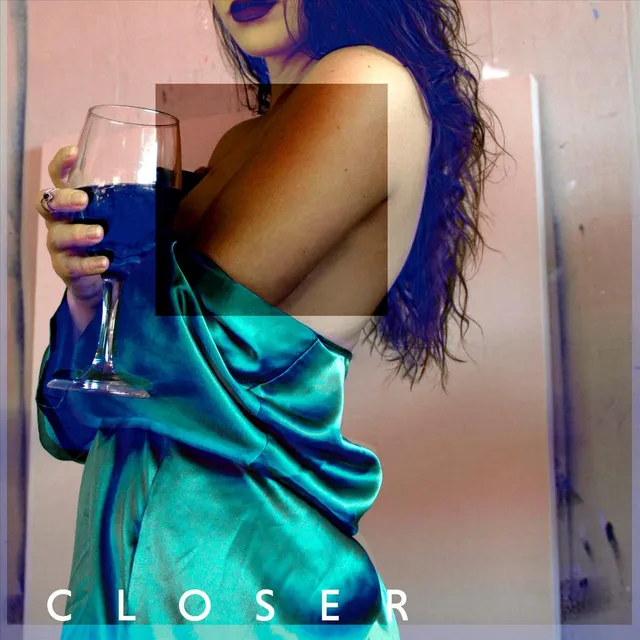 Closer