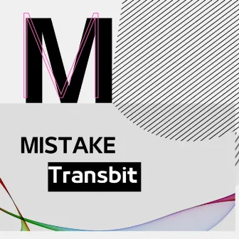 Mistake by Transbit