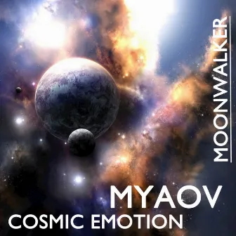 Cosmic Emotion by Myaov