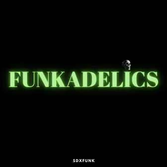 Funkadelics by Dago Funk