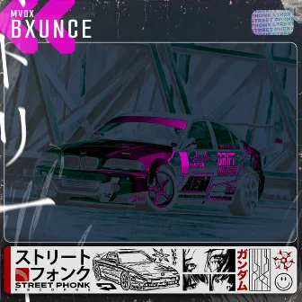 BXUNCE by MVDX