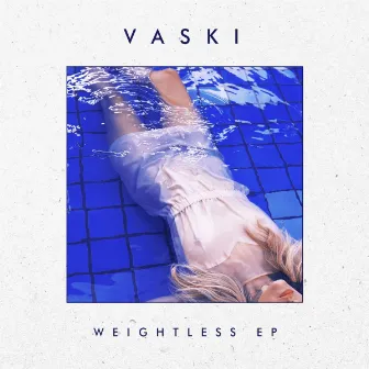 Weightless by Vaski