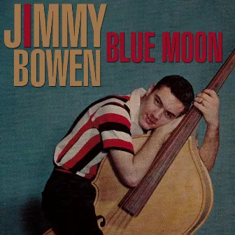 Blue Moon by Jimmy Bowen