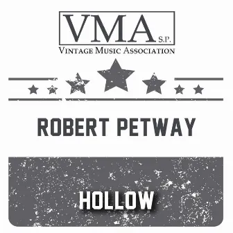 Hollow by Robert Petway