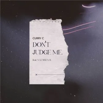 Don't Judge Me by Curry C