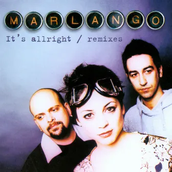 It's Allright (Remixes) by Marlango