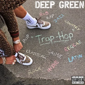 Trap-Hop by Deep Green