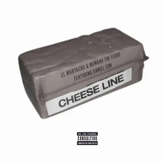 Cheese Line (Bomb Cheddar Remix) by EL Maryacho