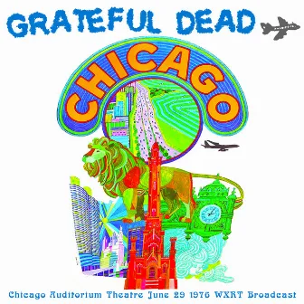 Chicago Auditorium Theatre (June 29 1976 WXRT Broadcast Remastered) by Grateful Dead