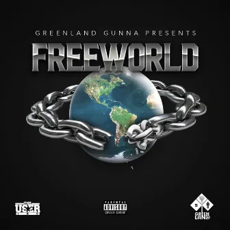 Free World by Greenland Gunna