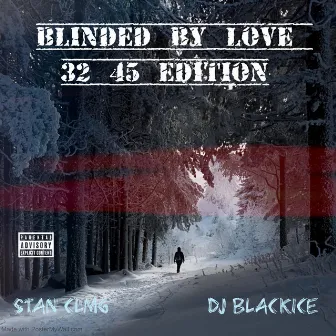 Blinded By Love (32 45 Edition) by Stan CLMG