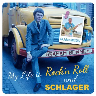 My Life Is Rock'n Roll und Schlager by Graham Bonney