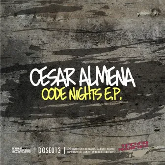 Code Nights EP by Cesar Almena