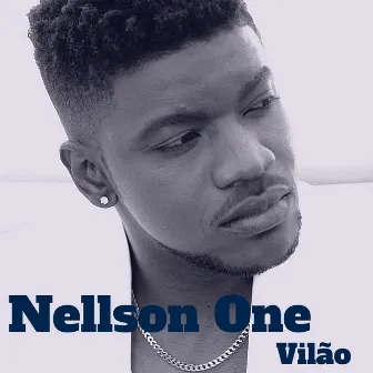 Vilão by Nellson One