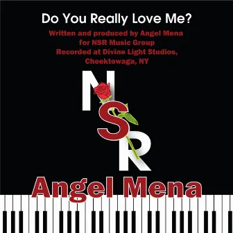 Do You Really Love Me? EP by Angel Mena