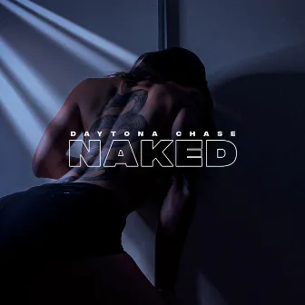 Naked by Daytona Chase