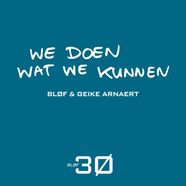 We doen wat we kunnen (feat. Geike) - Single Edit