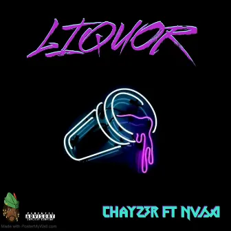 Liquor by Chayz3r