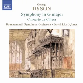 DYSON: Symphony in G Major / Concerto da Chiesa / At the Tabard Inn by George Dyson