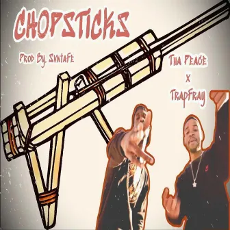 Chopsticks by Tha Peace