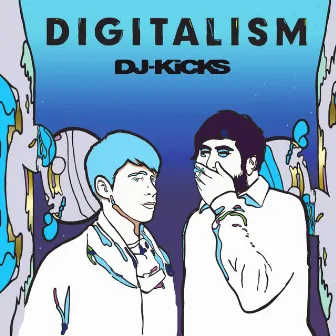 DJ-Kicks (Digitalism) [DJ Mix] by Ata