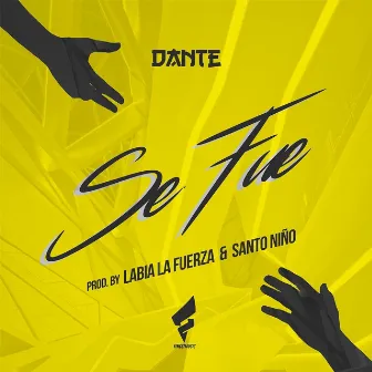 Se Fue by Dante