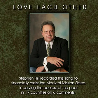 Love Each Other by Stephen Hill