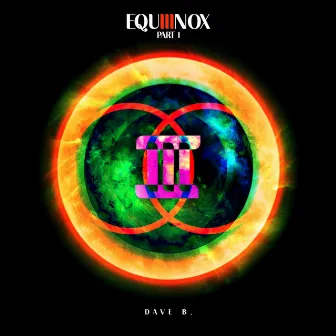 EQUINOX III by Dave B.