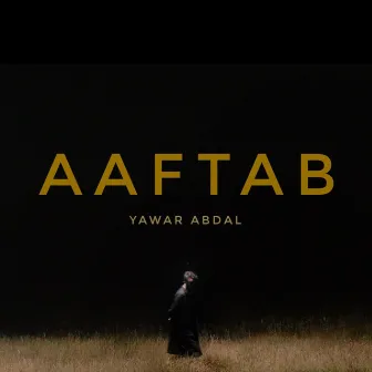 Aaftab by Yawar Abdal