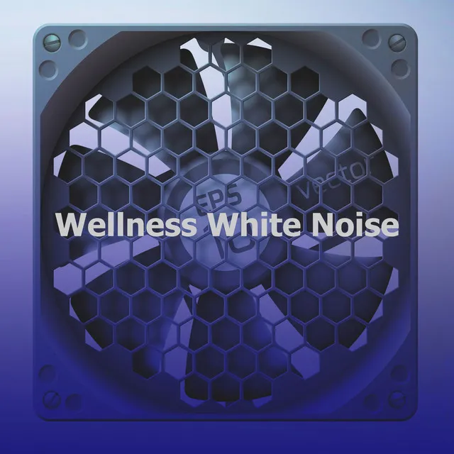 Wellness White Noise