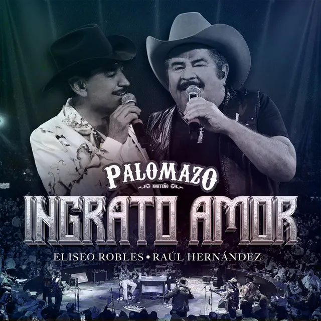 Ingrato Amor (En Vivo Desde El Domo Care)