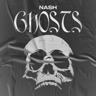 Ghosts by Nash