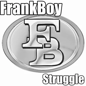 Struggle by Frank Boy