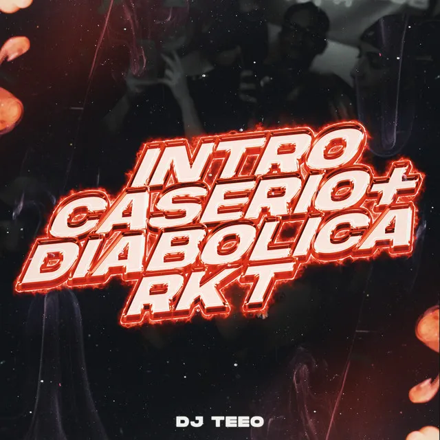 Caserio + Diabolica Rkt - Remix