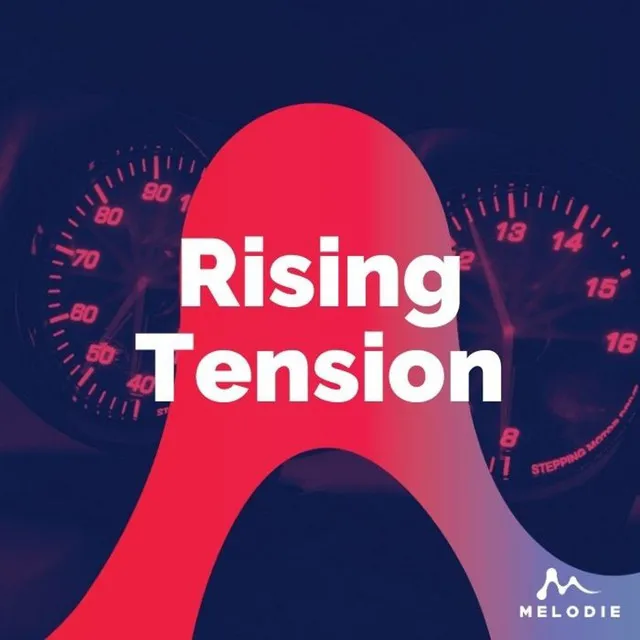 Rising Tension