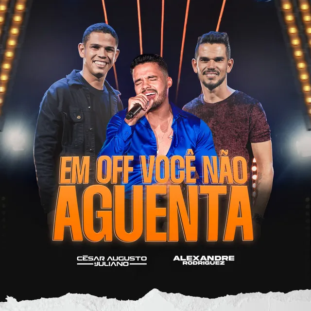 Em Off Você Não Aguenta