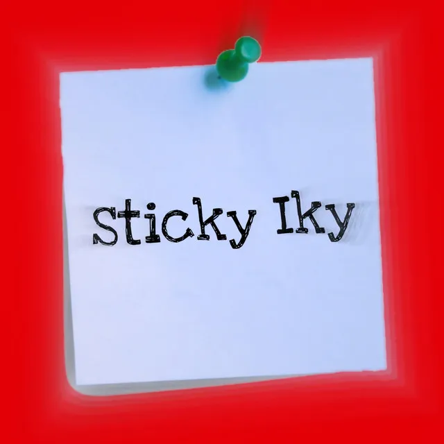 Sticky Iky