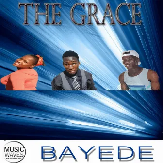 Bayede by The Grace