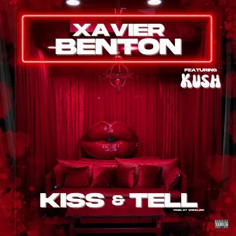 Kiss & Tell by Kush