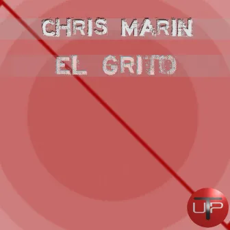 El Grito by Chris Marin