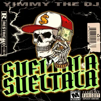 Sueltale by Yimmy The Dj