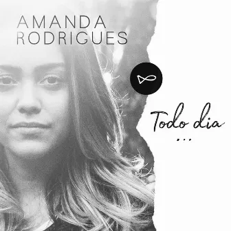 Todo Dia by Amanda Rodrigues