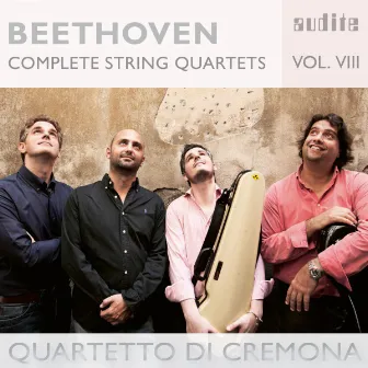 Beethoven: Complete String Quartets, Vol. 8 by Quartetto di Cremona