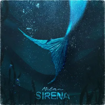 Sirena by Milan