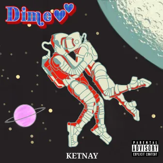 Dime by Ketnay