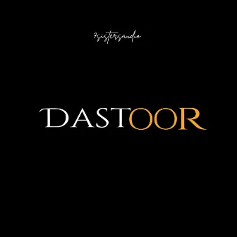 Dastoor by Aykaax